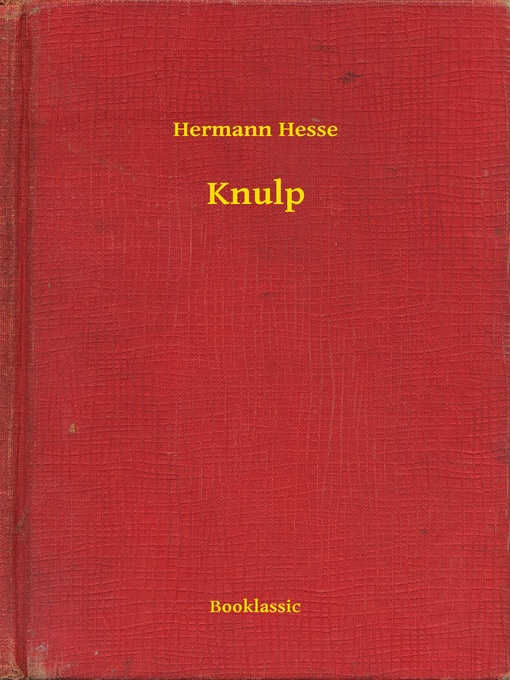 Title details for Knulp by Hermann Hesse - Available